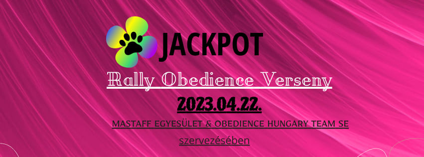 Jackpot – Rally Obedience verseny – 2023.04.22.